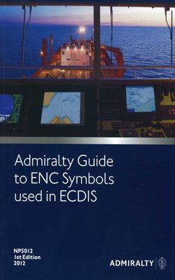 Admiralty Guide to the Practical Use of ENCs. A comprehensive reference ...