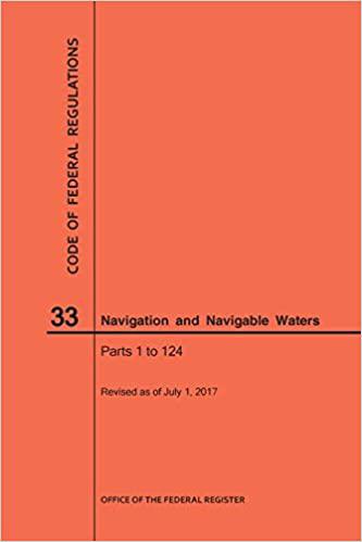 Code of Federal Regulations Title 33, Navigation & Navigable Waters, Parts 1-124, 2017