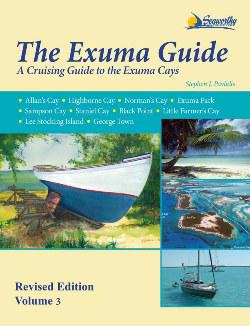 A Cruising Guide - The Exuma Guide to the Exuma Cays