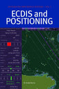 Integrated Bridge Systems [Volume 2] ECDIS & Positioning