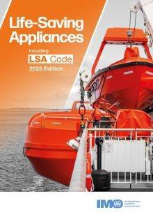 Life Saving Appliances (inc LSA Code) [2023 Edition]