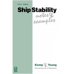 Ship Stability Notes & Examples [Kemp & Young]