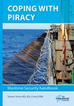 Maritime Security Handbook - Coping with Piracy