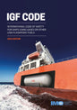 IGF Code: International Code of Safety for Ships Using Gases or Other Low-Flashpoint Fuels [2026 Edition]