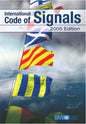 International Code of Signals [2005 Revised Edition]