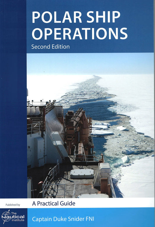 Polar Ship Operations - A Practical Guide - 2nd Edition