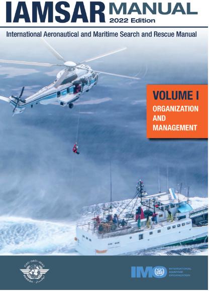 [IAMSAR] International Aeronautical & Maritime SAR Manual [Volume 1]