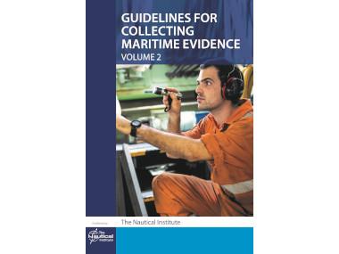 Guidelines for Collecting Maritime Evidence [Volume 2]