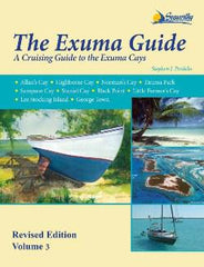 A Cruising Guide - The Exuma Guide to the Exuma Cays