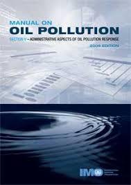 Manual on Oil Pollution Section V - Administrative Aspects of Oil Pollution Response [2009]