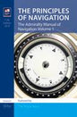 The Admiralty Manual of Navigation Vol 1 - The Principles of Navigation [11th Edition]